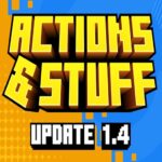 Actions and Stuff