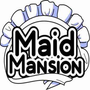 Maid Mansion